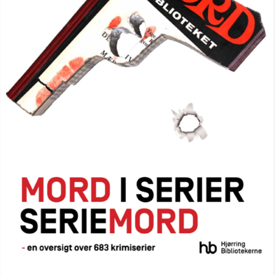 En pistol og teksten: Mord i serier Seriemord - en oversigt over 683 krimier