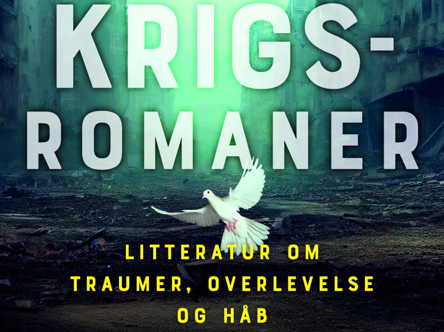 Krigsromaner litteratur om traumer, overlevelse og håb