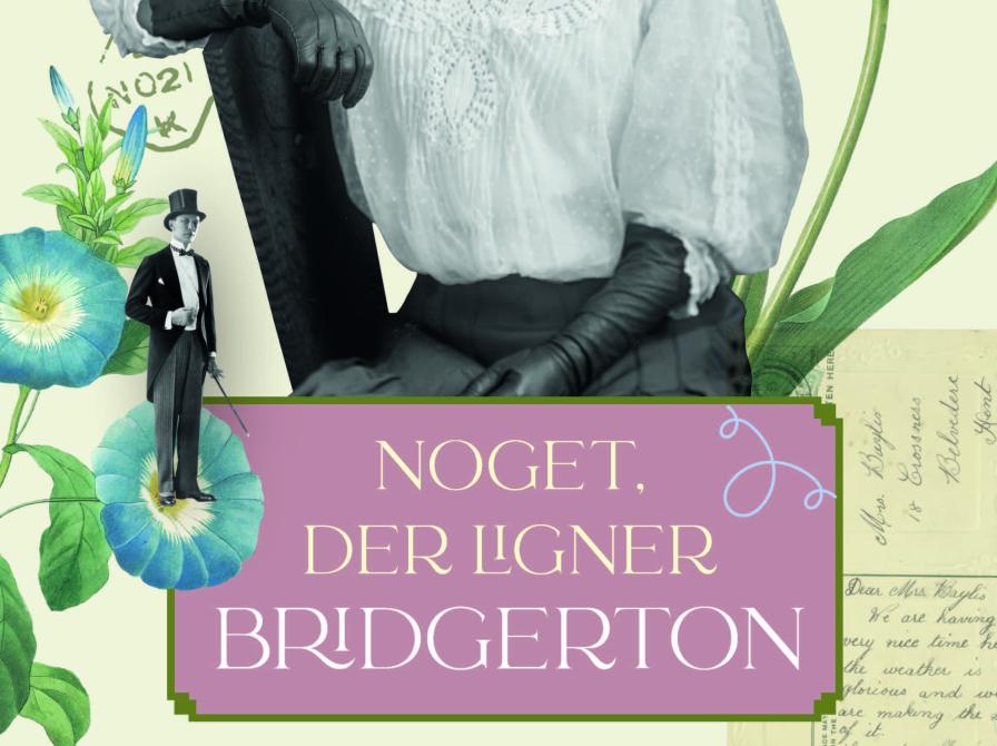 Noget der ligner Bridgerton